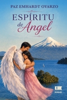 Espíritu de Ángel: Una historia de amor sagrado entre dos almas (Spanish Edition) 9564241863 Book Cover