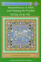 Remembrance of Allah and Praising the Prophet: Encyclopedia of Islamic Doctrine, Vol. 2 1871031834 Book Cover