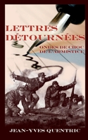 Lettres détournées: Ondes de choc de l'armistice 2322144134 Book Cover