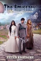 The Emissary: The Selanian Chronicles: Volume 1 B0DNW4PDHV Book Cover