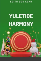 Yuletide Harmony 9965678154 Book Cover