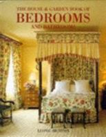 HOUSE AND GARDEN BOOK OF BEDROOMS AND BATHROOMS 0091809010 Book Cover