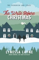 The Write Before Christmas: The Evergreen Lake Series 1956848444 Book Cover