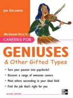 Careers for Geniuses & Other Gifted Types (Careers for You Series) 0071482164 Book Cover