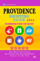 Providence Shopping Guide 2022: Best Rated Stores in Providence, Rhode Island - Stores Recommended for Visitors, (Shopping Guide 2022) B094TJKHL5 Book Cover