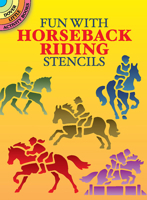 Fun With Horseback Riding Stencils 0486434192 Book Cover