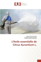 L'Huile essentielle de Citrus Aurantium L. 6202537795 Book Cover