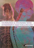 Treatment of Neurological Disorders with Intravenous Immunoglobulins 185317758X Book Cover