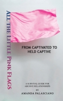 All the Little Pink Flags B0C1KRXQ9W Book Cover