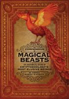 The Compendium of Magical Beasts: An Anatomical Study of Cryptozoology's Most Elusive Beings 0762464658 Book Cover