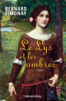 Le lys et les ombres 2702141935 Book Cover