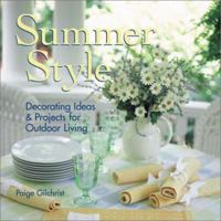 Summer Style: Decorating Ideas & Projects for Outdoor Living 1579903444 Book Cover
