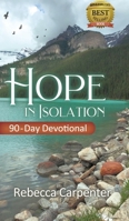 Hope in Isolation: 90-Day Devotional 1956520090 Book Cover