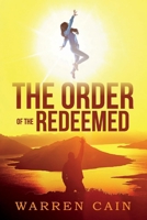 The Order of the Redeemed 1543967027 Book Cover