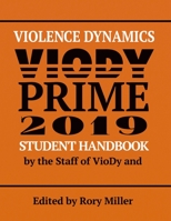 Violence Dynamics Student Handbook: VioDy Prime 2019 1695927958 Book Cover