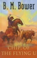 Chip of the Flying U 0803261217 Book Cover