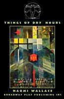 Things of Dry Hours 0881454540 Book Cover