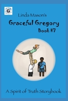 Graceful Gregory: Linda Mason's 1622178041 Book Cover
