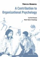 Flow as a Resource: A Contribution to Organizational Psychology 8251923107 Book Cover