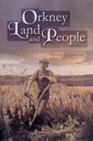 Orkney Land and People 1902957318 Book Cover