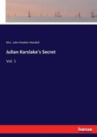 Julian Karslake's Secret: Vol. 1 3337048455 Book Cover