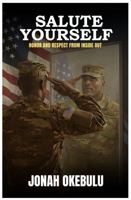 SALUTE YOURSELF B0GQLH6J5G Book Cover