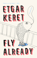 Fly Already: Stories 1783780495 Book Cover