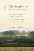 Sissinghurst An Unfinished History 0007240554 Book Cover