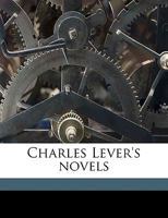 Charles Lever's Novels; Volume 14 1359171843 Book Cover