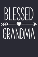 Blessed Grandma: Mom Lined Notebook, Journal, Organizer, Diary, Composition Notebook, Gifts for Mothers, Grandmas and Aunts 1712310771 Book Cover