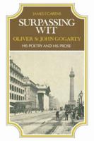 Surpassing Wit: Oliver St John Gogarty, His Poetry and His Prose 0231046421 Book Cover