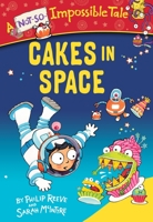 Cakes in Space 0385387938 Book Cover
