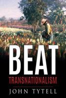 Beat Transnationalism 0993409911 Book Cover