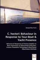 C. Hectori: Behaviour in Response to Tour-Boat & Yacht Presence 3639043944 Book Cover