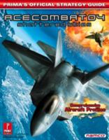 Ace Combat 4: Shattered Skies: Prima's Official Strategy Guide 0761537287 Book Cover