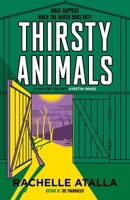 Thirsty Animals 1529342155 Book Cover