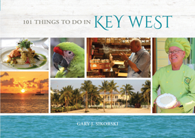 101 Things to Do in Key West 0764354760 Book Cover