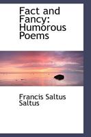 Fact and Fancy: Humorous Poems 1163773433 Book Cover