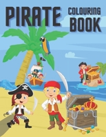 Pirate Colouring Book: Fun And Education For Kids B08GFSK36G Book Cover