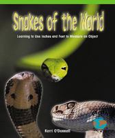 Snakes of the World: Learning to Use Inches and Feet to Measure an Object 0823988740 Book Cover