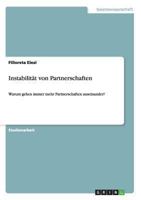 Instabilit�t von Partnerschaften: Warum gehen immer mehr Partnerschaften auseinander? 3656522936 Book Cover