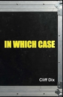 In Which Case 1068534702 Book Cover