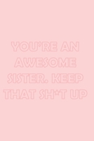 YOU’RE AN AWESOME DAUGHTER: Stylish matte cover / 6x9" 100 Pages Diary / 2020 Daily Planner - To Do List, Appointment Notebook 1678477249 Book Cover