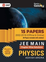 Physics Galaxy 2022: JEE Main Physics - ChapterWise Solutions - 15 Papers (2002-2016) 9392837712 Book Cover