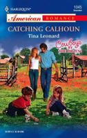 Catching Calhoun 0373750498 Book Cover