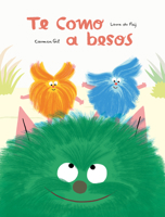 Te como a besos (Somos8) (Spanish Edition) 8417673555 Book Cover