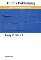 Party Politics 2 3847386565 Book Cover
