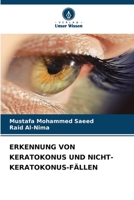 Erkennung Von Keratokonus Und Nicht-Keratokonus-Fällen (German Edition) 6209930093 Book Cover