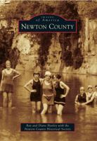 Newton County (Images of America: Arkansas) 0738594318 Book Cover