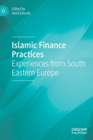 Islamic Finance Practices: Experiences from South Eastern Europe 3030344193 Book Cover